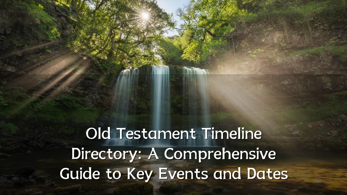 Old Testament Timeline Directory: A Comprehensive Guide to Key Events and Dates