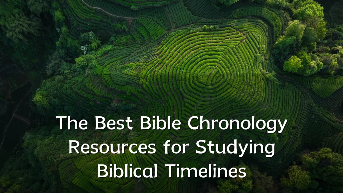 The Best Bible Chronology Resources for Studying Biblical Timelines
